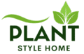 Plant Style Home